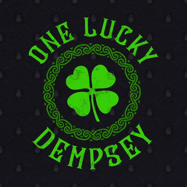 One Lucky Dempsey Irish Family Four Leaf Clover Shamrock by Celtic Folk